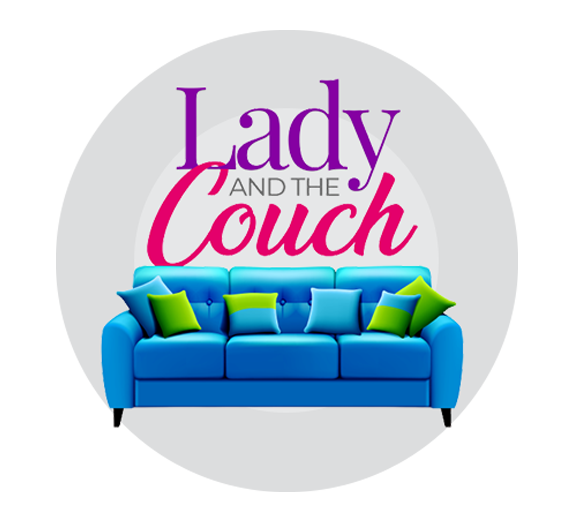 Welcome to Lady and the Couch!